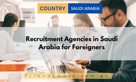 Top 20 Recruitment Agencies in Saudi Arabia for Foreigners.